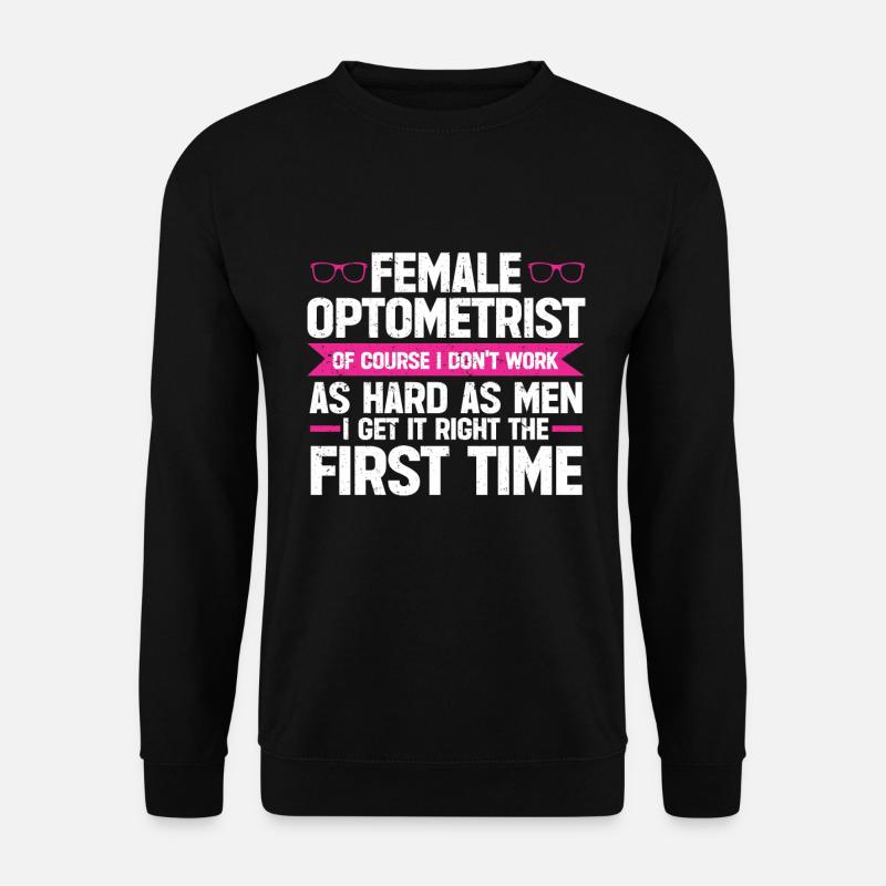 Optometrist Optometrist Optometry - Unisex Sweatshirt - black