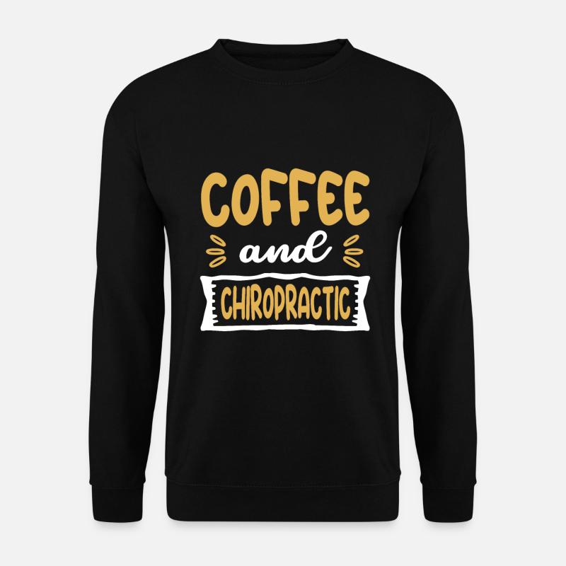 Chiropractor Chiropractic - Unisex Sweatshirt - black