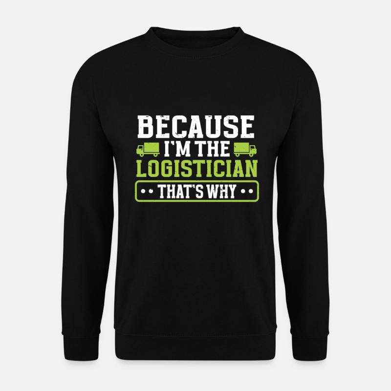 Logistician Logistics - Unisex Sweatshirt - black