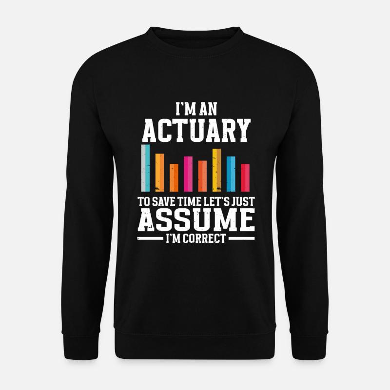 Actuary Statistician - Unisex Sweatshirt - black