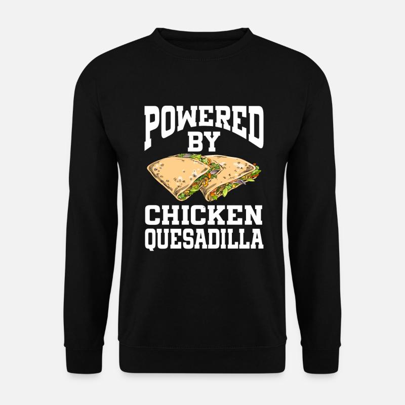 Powered By Chicken Quesadilla - Unisex Sweatshirt - black
