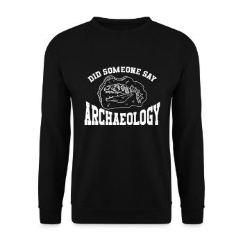 Archéologue Archéologie - Sweat-shirt Unisexe - noir - Devant - Alina (178cm) & Michal (187cm)