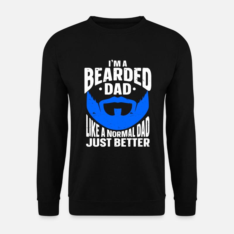 Beard Quote Bearded Men - Unisex Pullover - Schwarz