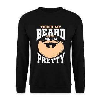 Citation de barbe, Touche ma barbe et dis-moi que je suis jolie - Sweat-shirt Unisexe - noir - Devant - Alina (178cm) & Michal (187cm)