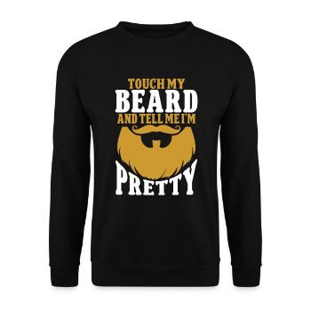 Citation de barbe, Touche ma barbe et dis-moi que je suis jolie - Sweat-shirt Unisexe - noir - Devant - Alina (178cm) & Michal (187cm)