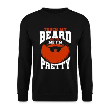 Citation de barbe, Touche ma barbe et dis-moi que je suis jolie - Sweat-shirt Unisexe - noir - Devant - Alina (178cm) & Michal (187cm)