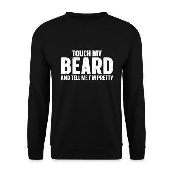 Citation de barbe, Touche ma barbe et dis-moi que je suis jolie - Sweat-shirt Unisexe - noir - Devant - Alina (178cm) & Michal (187cm)