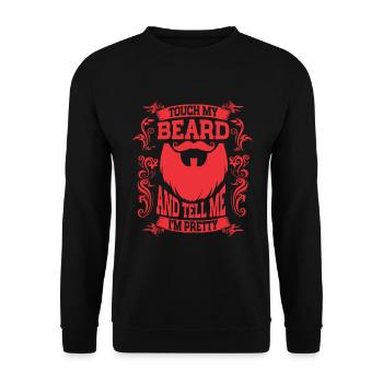 Citation de barbe, Touche ma barbe et dis-moi que je suis jolie - Sweat-shirt Unisexe - noir - Devant - Alina (178cm) & Michal (187cm)