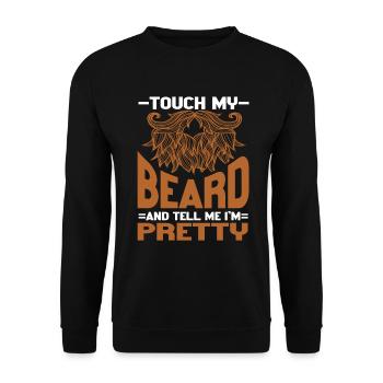 Citation de barbe, Touche ma barbe et dis-moi que je suis jolie - Sweat-shirt Unisexe - noir - Devant - Alina (178cm) & Michal (187cm)