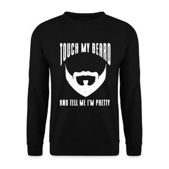 Citation de barbe, Touche ma barbe et dis-moi que je suis jolie - Sweat-shirt Unisexe - noir - Devant - Alina (178cm) & Michal (187cm)