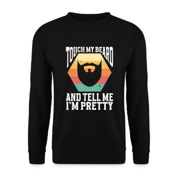 Citation de barbe, Touche ma barbe et dis-moi que je suis jolie - Sweat-shirt Unisexe - noir - Devant - Alina (178cm) & Michal (187cm)