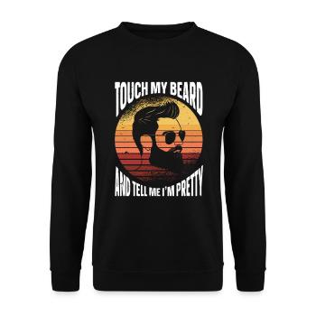 Citation de barbe, Touche ma barbe et dis-moi que je suis jolie - Sweat-shirt Unisexe - noir - Devant - Alina (178cm) & Michal (187cm)
