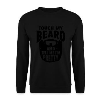 Citation de barbe, Touche ma barbe et dis-moi que je suis jolie - Sweat-shirt Unisexe - noir - Devant - Alina (178cm) & Michal (187cm)