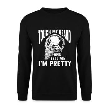 Citation de barbe, Touche ma barbe et dis-moi que je suis jolie - Sweat-shirt Unisexe - noir - Devant - Alina (178cm) & Michal (187cm)