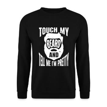 Citation de barbe, Touche ma barbe et dis-moi que je suis jolie - Sweat-shirt Unisexe - noir - Devant - Alina (178cm) & Michal (187cm)