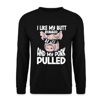 BBQ I Like My Butt Rubbed And My Pork Pulled Grill - Unisex Sweatshirt - black - Front - Alina (178cm) & Michal (187cm)