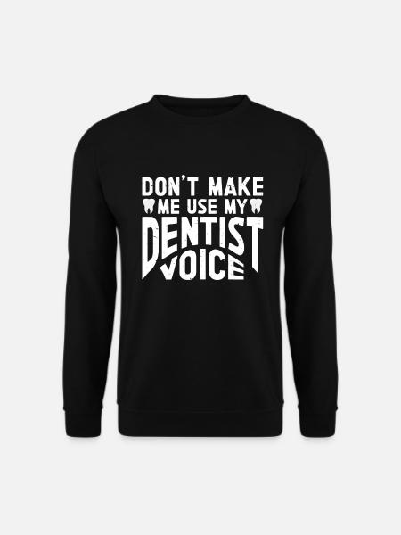 Dentiste Dentaire - Sweat-shirt Unisexe - noir