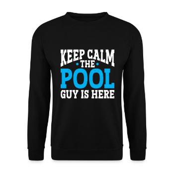 Pool Cleaner Keep Calm The Pool Guy Is Here - Unisex Pullover - Schwarz - Vorne - Alina (178cm) & Michal (187cm)