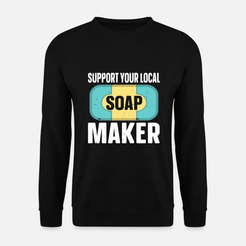 Soap Making Soap Maker - Unisex Pullover - Schwarz