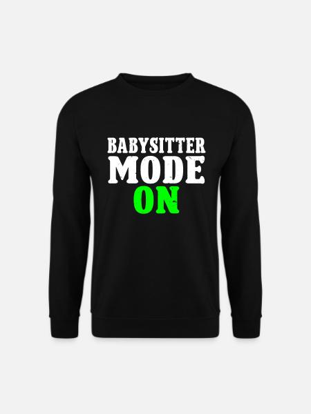 Babysitter Babysitting - Unisex Sweatshirt - black
