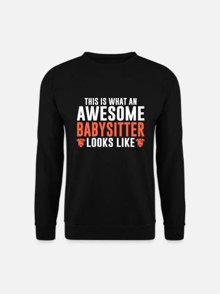 Babysitter Babysitting - Unisex Sweatshirt - black