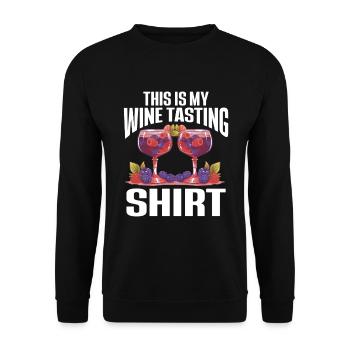 Wine Tasting Funny Wine Lover - Unisex Pullover - Schwarz - Vorne - Alina (178cm) & Michal (187cm)