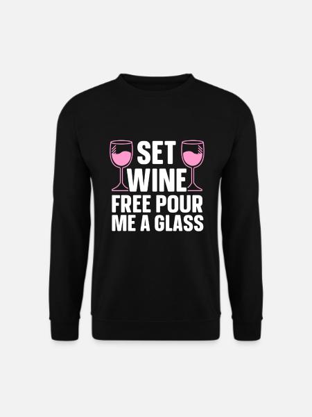 Wine Tasting Funny Wine Lover - Unisex Pullover - Schwarz