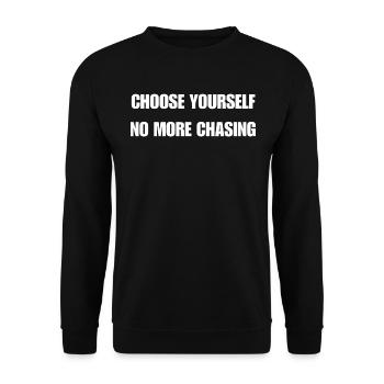 Choose Yourself: No More Chasing - Unisex Sweatshirt - black - Front - Alina (178cm) & Michal (187cm)