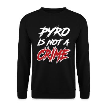 pyro is not a crime - Unisex Sweatshirt - black - Front - Alina (178cm) & Michal (187cm)