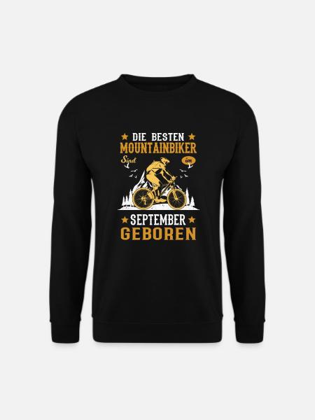 Mountainbiker Geburtstag September Lustig MTB - Unisex Pullover - Schwarz