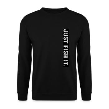 Angler Birthday - Just Fish It - Funny Fishing - Unisex Sweatshirt - black - Front - Alina (178cm) & Michal (187cm)