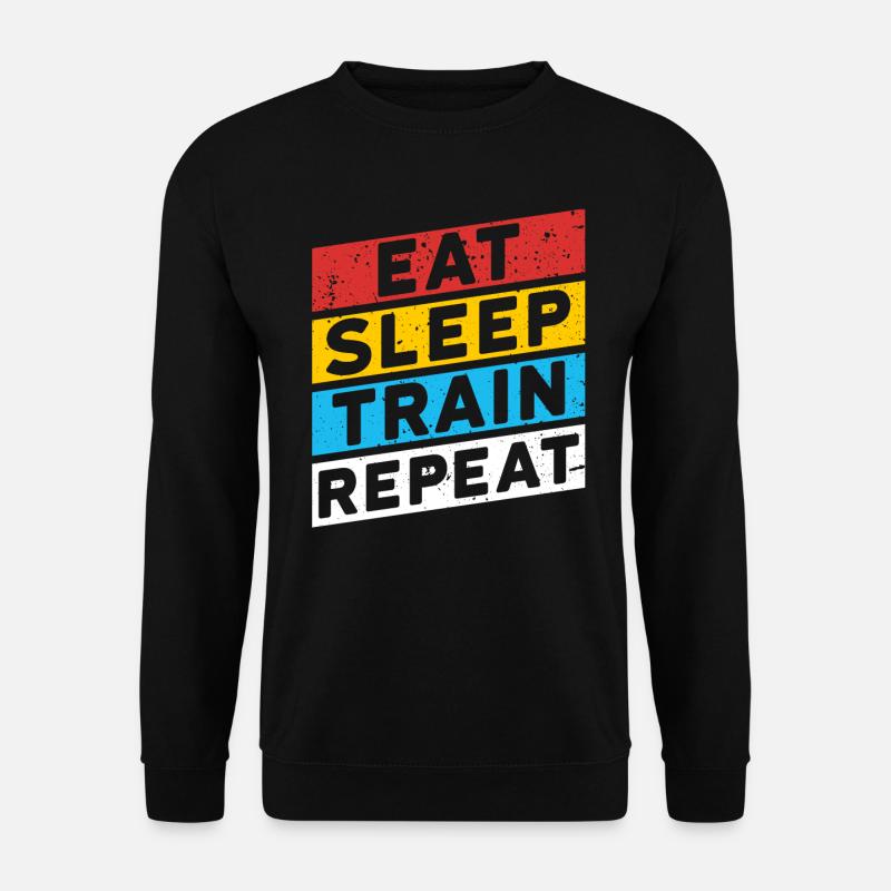 TRAIN | EAT SLEEP TRAIN REPEAT - Unisex Sweatshirt - black