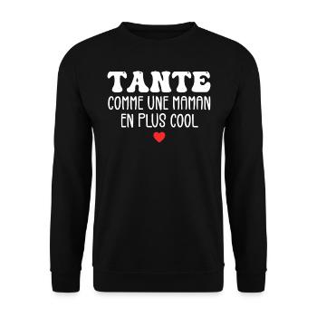 Tante Comme Une Maman Cool Humour Tata Cadeau - Sweat-shirt Unisexe - noir - Devant - Alina (178cm) & Michal (187cm)