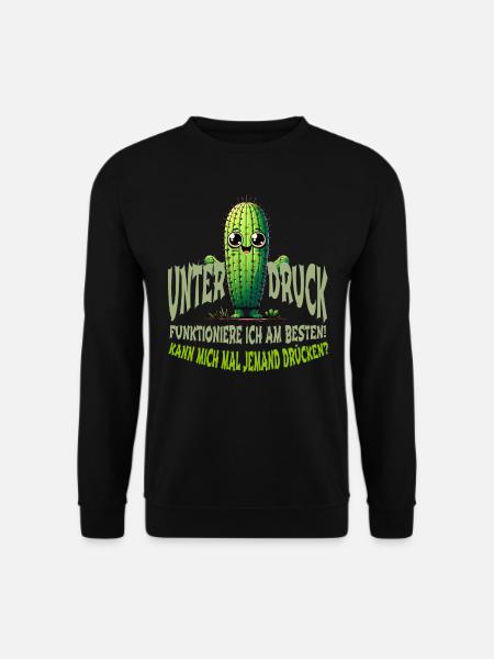 T-Shirt- Design- Kakteen und lustiger Spruch - Unisex Pullover - Schwarz
