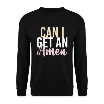 Can I Get An Amen Christian Funny - Unisex Sweatshirt - black - Front - Alina (178cm) & Michal (187cm)