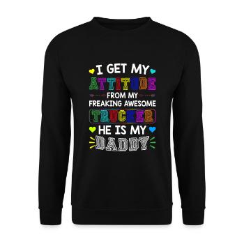 My Freaking Awesome Trucker Hey Is My Daddy - Unisex Sweatshirt - black - Front - Alina (178cm) & Michal (187cm)