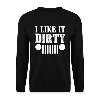 I Like It Dirty Funny Jeep Lovers Off road Sarcasm - Unisex Pullover - Schwarz - Vorne - Alina (178cm) & Michal (187cm)