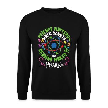 Science Matters Math Counts - Unisex Sweatshirt - black - Front - Alina (178cm) & Michal (187cm)