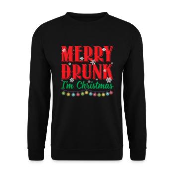 Merry Drunk I'm Christmas Sarcastic Drinking Lover - Unisex Pullover - Schwarz - Vorne - Alina (178cm) & Michal (187cm)