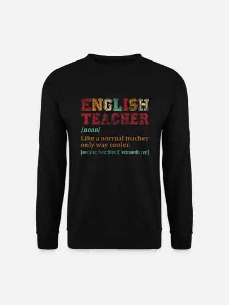 English Teacher Like A Normal Teacher Only Way - Unisex Pullover - Schwarz