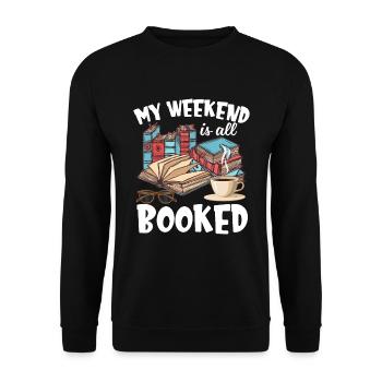 My Weekend Is All Booked Funny Book Lover - Unisex Sweatshirt - black - Front - Alina (178cm) & Michal (187cm)