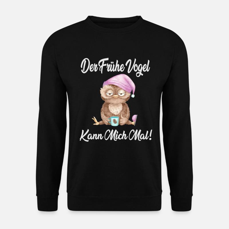 Früher Vogel - Unisex Pullover - Schwarz