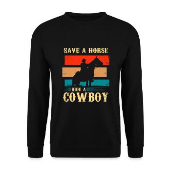 Save a horse ride a cowboy - Unisex Sweatshirt - black - Front - Alina (178cm) & Michal (187cm)
