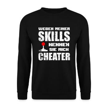 Wegen meiner Skills nennen sie mich Cheater Gaming - Unisex Pullover - Schwarz - Vorne - Alina (178cm) & Michal (187cm)