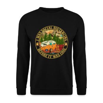 I Was Social Distancing Before It Was Cool Funny - Unisex Pullover - Schwarz - Vorne - Alina (178cm) & Michal (187cm)