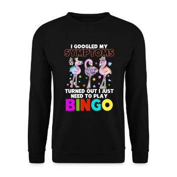 My Symtoms Turned Out I Just Need To Play Bingo - Unisex Sweatshirt - black - Front - Alina (178cm) & Michal (187cm)