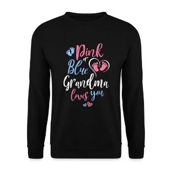 Pink Or Blue Grandma Loves You Baby Shower Gift - Unisex Pullover - Schwarz - Vorne - Alina (178cm) & Michal (187cm)