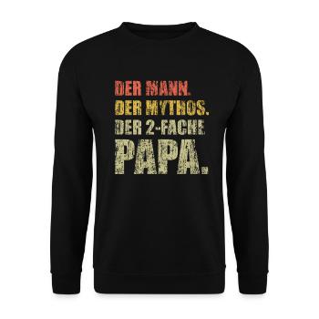 Der Mann der Mythos der 2-fache Papa mit Zwillinge - Unisex Pullover - Schwarz - Vorne - Alina (178cm) & Michal (187cm)