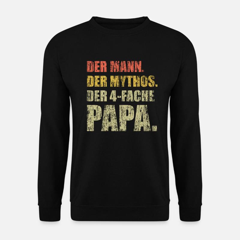 Der Mann der Mythos der 4-fache Papa mit 4 Kinder - Unisex Pullover - Schwarz