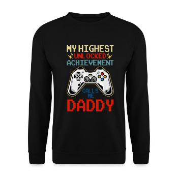 My Highest Unlocked Achievement Calls Me Daddy - Unisex Pullover - Schwarz - Vorne - Alina (178cm) & Michal (187cm)